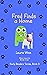 Fred Finds a Home by Laura Winn