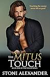 The Mitus Touch