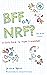 BFF or NRF (Not Really Frie...