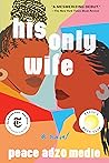 His Only Wife