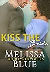 Kiss the Bride