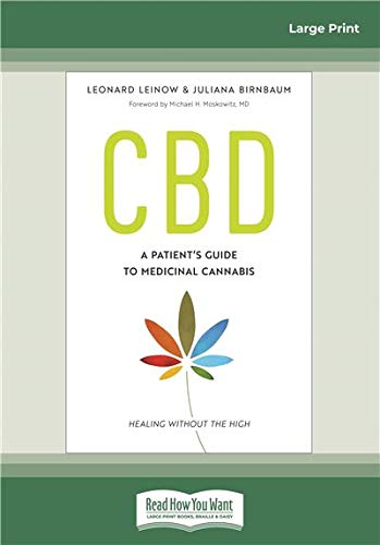 CBD: A Patient's Guide to Medicinal Cannabis--Healing without the High (Paperback)