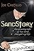 Sandstory: The Amazing Tale...