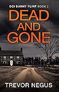Dead and Gone