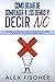 Cómo Dejar de Complacer a los Demás y Decir No by Alex Fischer