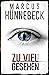 Zu viel gesehen