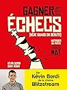 Gagner aux échecs...