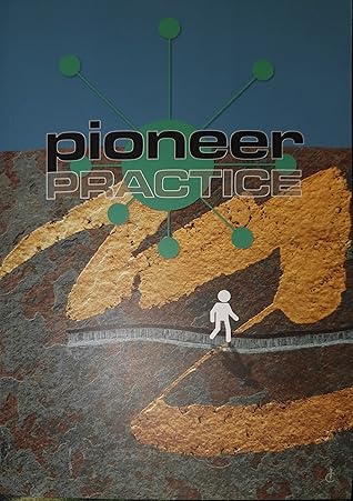 Pioneer Practice