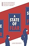 Book cover for A State of Fear: How the UK government weaponised fear during the Covid-19 pandemic