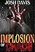 Implosion of Chaos