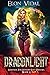 Dragonlight (Lightkey: The Intrepid Lucy Duceaul, Book 2 - PART 1)