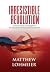Irresistible Revolution: Marxism’s Goal of Conquest & the Unmaking of the American Military