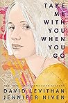 Book cover for Take Me with You When You Go
