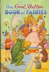 The Enid Blyton Book of Fairies (Enid Blyton Rewards, #16)
