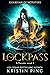 LockPass: Guardian of Monsters : A Varcolac Novel Book 4 (Varcolac Series)