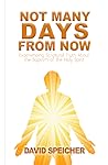 Not Many Days Fro...