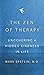 The Zen of Therapy: Uncovering a Hidden Kindness in Life