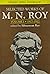 Selected Works Of M.N. Roy Volume I: 1917-1922