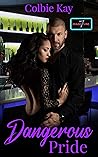 Dangerous Pride
