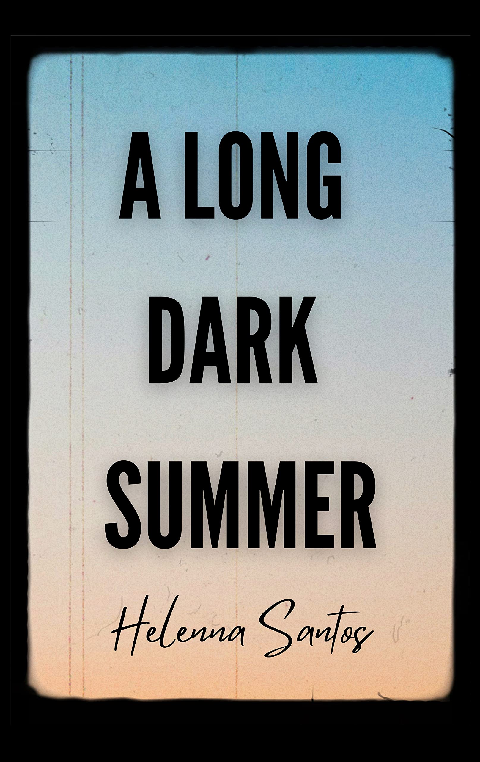 A Long Dark Summer (Kindle Edition)