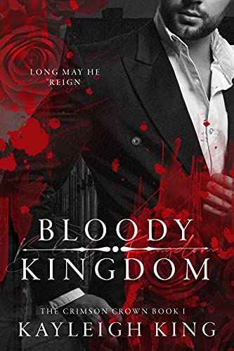 Bloody Kingdom (The Crimson Crown, #1)