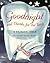 Goodnight and Thanks for the Teeth by Rob Alexander