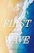 A First Wave: The Emergence (The Waves Book 1)