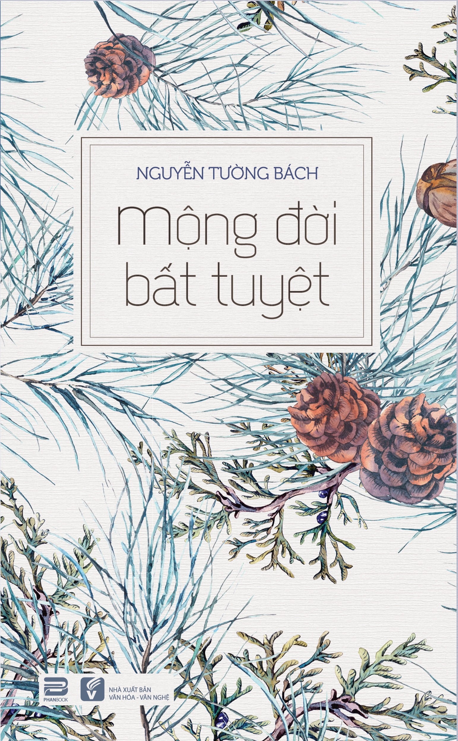 Mộng Đời Bất Tuyệt (Paperback)