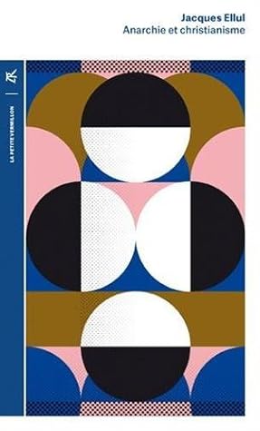 Anarchie et christianisme (La petite vermillon)