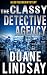 The Classy Detective Agency (Lou Fleener Mystery, #4)