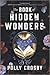 The Book of Hidden Wonders: A Novel