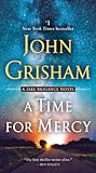 A Time for Mercy (Jake Brigance, #3)