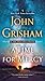 A Time for Mercy (Jake Brigance, #3)