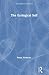 The Ecological Self (Routledge Classics)