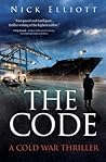 The Code: A Cold War thriller (The Angus McKinnon Thrillers)
