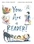 You Are a Reader! / You Are...