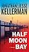 Half Moon Bay (Clay Edison, #3)