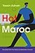 Hot Maroc: A Novel (Middle East Literature In Translation)