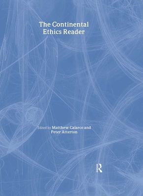 The Continental Ethics Reader