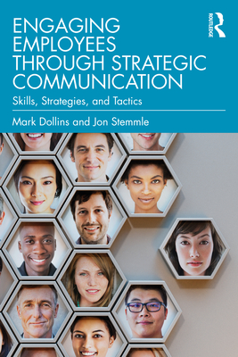 Engaging Employees through Strategic Communication (Paperback)