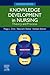 Knowledge Development in Nursing E-Book: Theory and Process