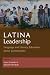 Latina Leadership by Laura Gonzales