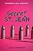 Secret St. Jean by Elle    Johnson