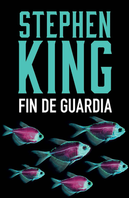 Fin de guardia (Bill Hodges Trilogy)