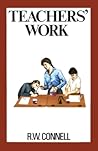Teachers' Work Teachers' Work