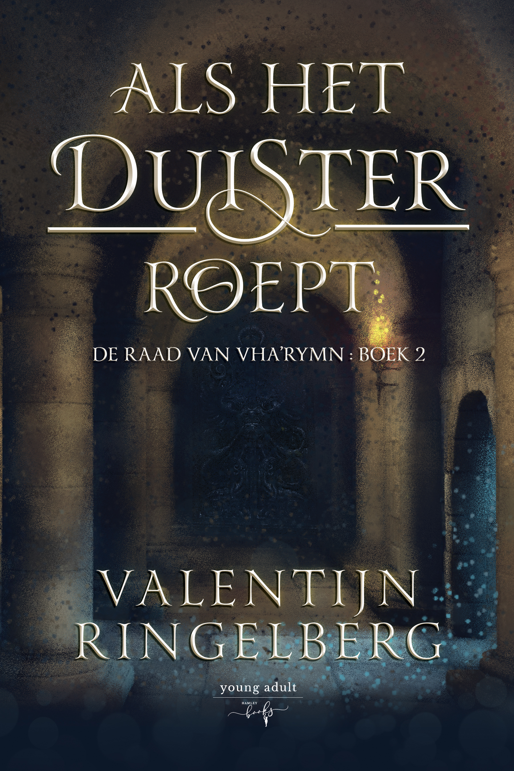 Als het duister roept (De Raad van Vha'Rymn, #2)