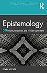 Epistemology: 50 ...