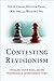 Contesting Revisionism by Steve Chan