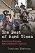 The Best of Hard Times: Palestinian Refugee Masculinities in Lebanon (Gender, Culture, and Politics in the Middle East)
