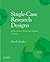 Single-Case Research Designs: Methods for Clinical and Applied Settings